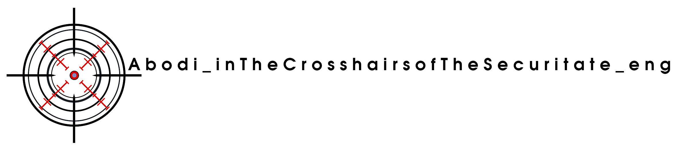 Abodi in Crosshairs of the Securitate